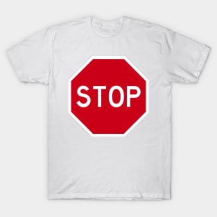 STOP traffic SIGN T-Shirt